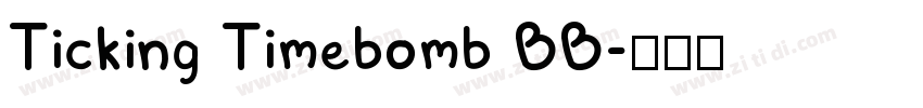 Ticking Timebomb BB字体转换